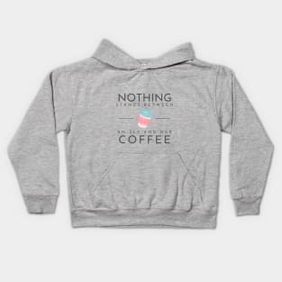 Nothing stands between an SLP and her coffee Kids Hoodie